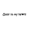 Close to my heart